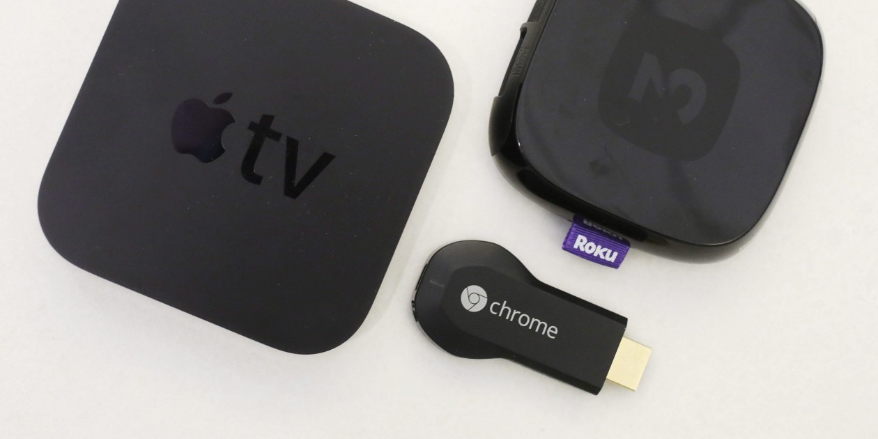 Apple, Chromecast and Roku devices